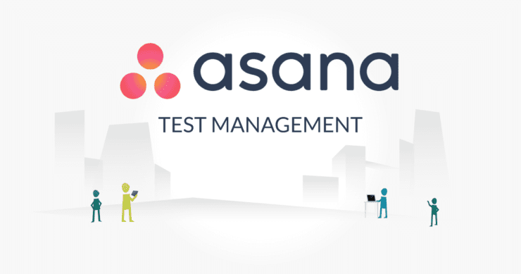 asana Test Management