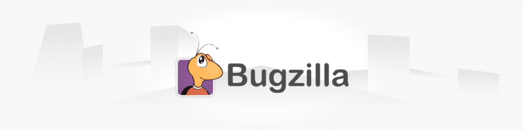 Defect management tool Bugzilla