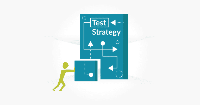 What is a Test Strategy and How to Build One - TestLodge Blog